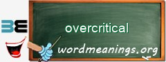 WordMeaning blackboard for overcritical